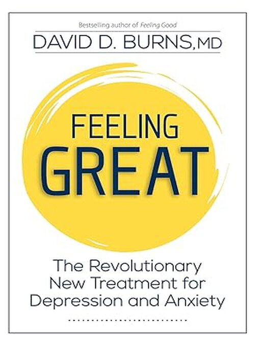 Title details for Feeling Great by David D. Burns MD - Available